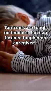 Coping with toddler tantrums.