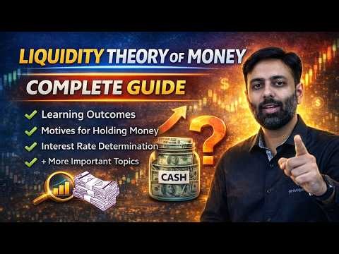 Liquidity Theory of Money | Complete Concept + Notes (Easy Explanation)