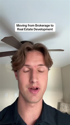 Transitioning from Brokerage to Real Estate Development