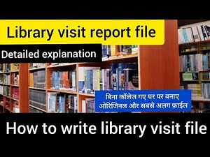 how to write library visit file || library visit report file for b.ed 1st semester || let's revise