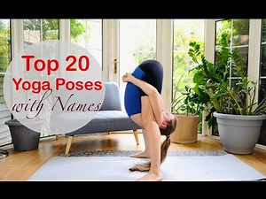 My Top 20 Advanced Yoga Poses with Names and Transitions