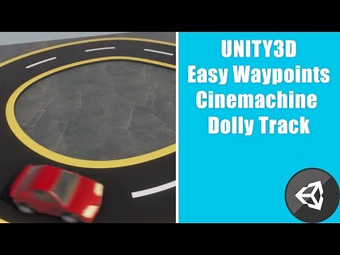 How to create waypoints in unity - Easy Path Follow in Unity (Cinemachine Dolly Track)