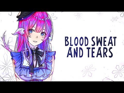 Nightcore - Blood Sweat & Tears (Female Version) - (Lyrics)