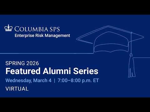 ERM Spring 2026 Featured Alumni Series