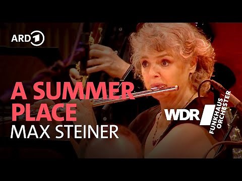 A Summer Place Theme | WDR Funkhausorchester