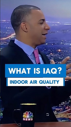 What Is Indoor Air Quality (IAQ)?