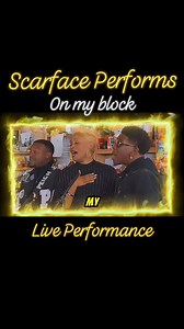 35 reactions · 15 comments | Scarface: On My Block (Live Performance)...