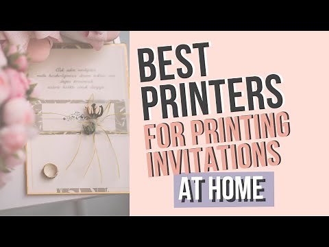 Best Printers for Invitations | Print on Cardstock, Borderless, and Double-Sided
