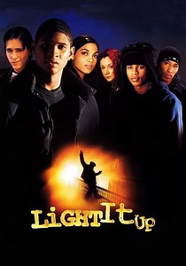 Light It Up - movie: where to watch stream online