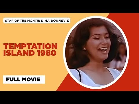 TEMPTATION ISLAND 1980: Dina Bonnevie, Azenith Briones & Jennifer Cortez | Full Movie