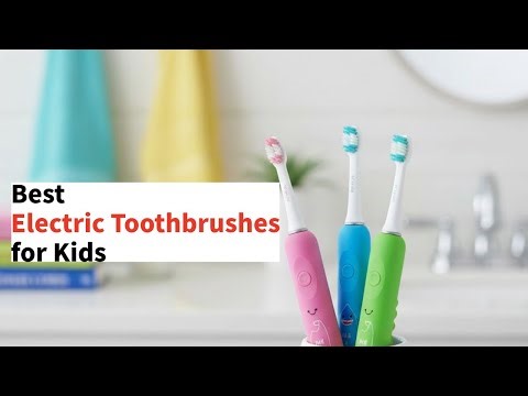 Top Electric Toothbrushes for Kids