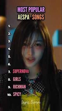 MOST POPULAR AESPA SONGS #kpop #aespa #æspa #karina #winter #ningning #giselle #kpopedit #shorts