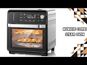 Review | Nuwave Combi Steam Oven | 3X Faster Cooking Technology