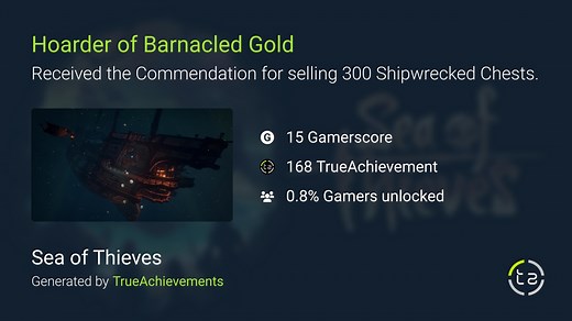 Hoarder of Barnacled Gold achievement in Sea of Thieves