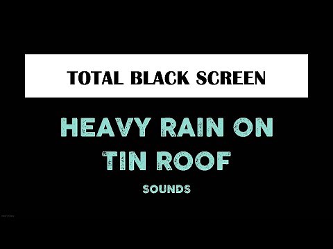 Rain on Tin Roof Sounds for Sleeping Black Screen 10 Hours Relaxing Sleep Dark Screen