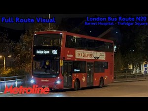 [Full Route Visual] London Bus Route N20: Barnet Hospital - Trafalgar Square