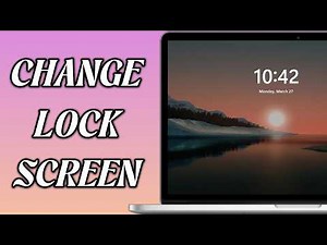 How to Change Windows 11 Lock Screen (Easy Step-by-Step Guide)