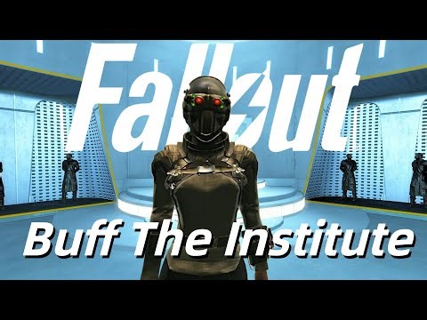 Buff Your Institute in Fallout 4