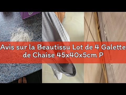 Avis sur la Beautissu Lot de 4 Galette de Chaise 45x40x5cm Pia – Set Confortable pour intérieur & ex