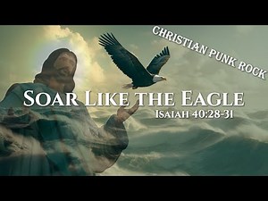 "Soar Like the Eagle" - Isaiah 40:28-31 | Christian Music 2025 | Christian Song | Gospel 4K
