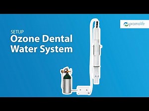 How to Set Up Your Ozone Dental Water System