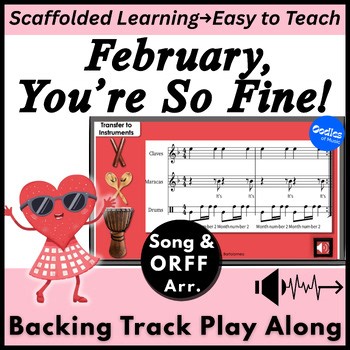 February, You're So Fine | Song, EASY Orff Arrangement, Backing Track Play Along