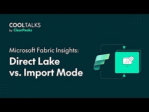 Microsoft Fabric Insights: Direct Lake vs. Import Mode