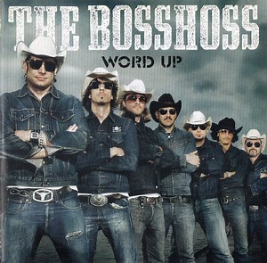 The BossHoss - Word Up