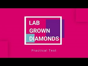 Lab Grown Diamonds - Tested in 2019