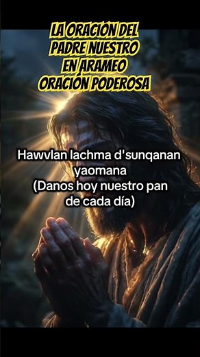 El Padre Nuestro en Arameo 🙏 La Oración Original de Jesús (Video Impactante)