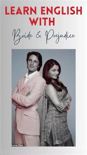 Learn English with Bride & Prejudice