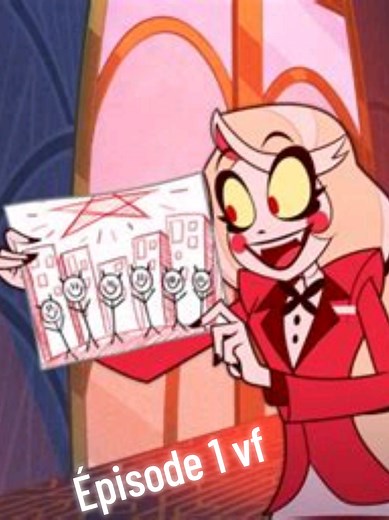Hazbin Hôtel Épisode 1 Saison 1 VF