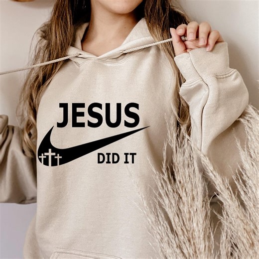 Jesus Did It Sweatshirt, Christian Faith Apparel - Etsy