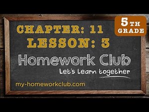 Homework Help Math Grade 5 Chapter 11 Lesson 3 - part 1