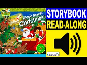Go Diego Go! - Diego Saves Christmas! 🎄 Read Along Story books for Kids 🎁 Christmas Storybook
