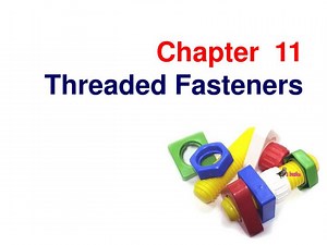 Threaded Fasteners - SlideServe