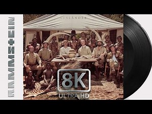 Rammstein * Ausländer * Official Video * 8K UHD