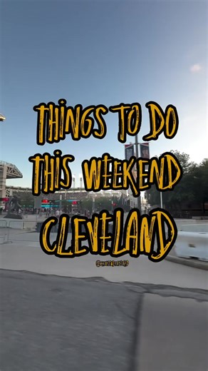 31 Diversiones para hacer en Cleveland este fin de semana