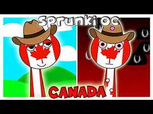 New!! Sprunki OC : Canada