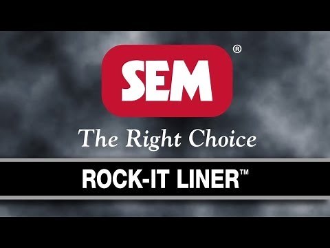 SEM Products, Inc. - ROCK-IT LINER