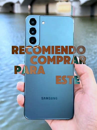Potente Samsung Galaxy S22 : Recomendaciones 2025