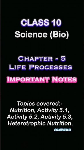 Class 10 Science Ch 5 Life Processes pt1 Important Notes + Activities 5.1, 5.2, 5.3 | Full Revision
