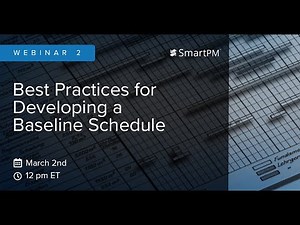 Best Practices for Building a High-Quality CPM Baseline Schedule