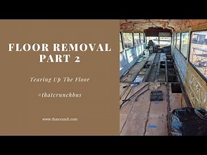 MCI 9 Bus Conversion: Floor Removal Part 2