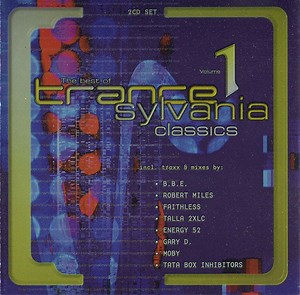 Various - The Best Of Trancesylvania - Classics - Volume 1