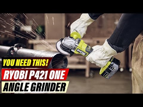 Ryobi P421 Angle Grinder Review: Is This the BEST Budget Cordless Grinder for DIY?