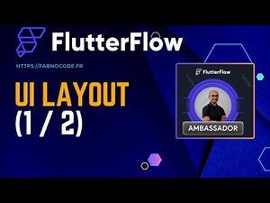 Layouts in FlutterFlow (1/2) - Theory