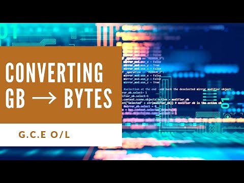 How to Convert GB to Bytes | GCE O/L | English Medium