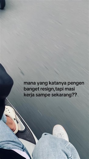 Mana yang Katanya Pengen Banget Resign Tapi Masih Kerja Sampai Sekarang?