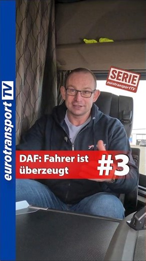 🎥 DAF Modelljahr 2025: So können Fahrer überzeugt werden (Clip 3) #shorts